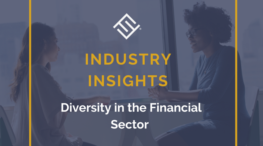 Industry Insights - Diversity in the Financial Sector